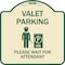 Signmission Valet Parking Please Wait for Attendant Heavy-Gauge Aluminum Sign, 18" x 18", TG-1818-22753 A-DES-TG-1818-22753 - alternate 1